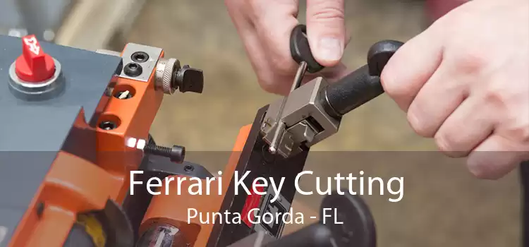 Ferrari Key Cutting Punta Gorda - FL