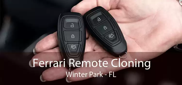 Ferrari Remote Cloning Winter Park - FL