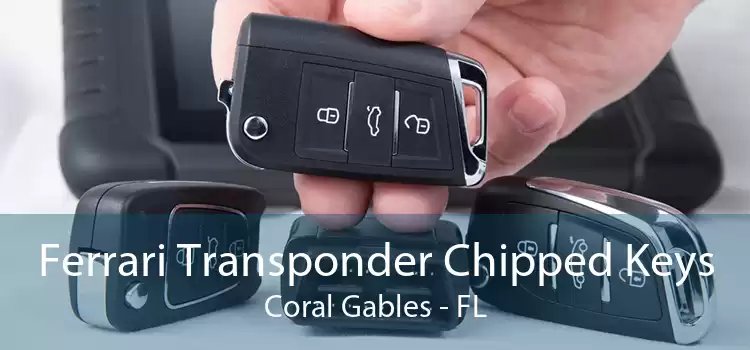 Ferrari Transponder Chipped Keys Coral Gables - FL