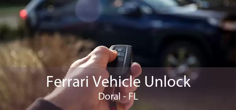Ferrari Vehicle Unlock Doral - FL