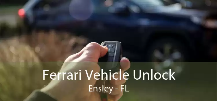 Ferrari Vehicle Unlock Ensley - FL
