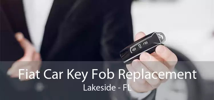 Fiat Car Key Fob Replacement Lakeside - FL