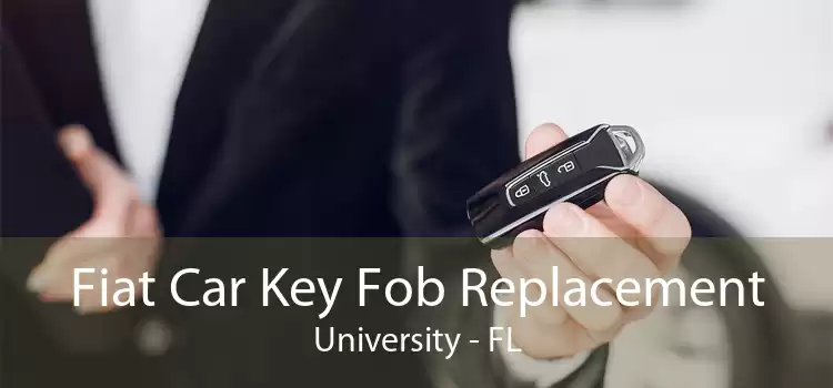 Fiat Car Key Fob Replacement University - FL