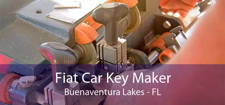 Fiat Car Key Maker Buenaventura Lakes - FL