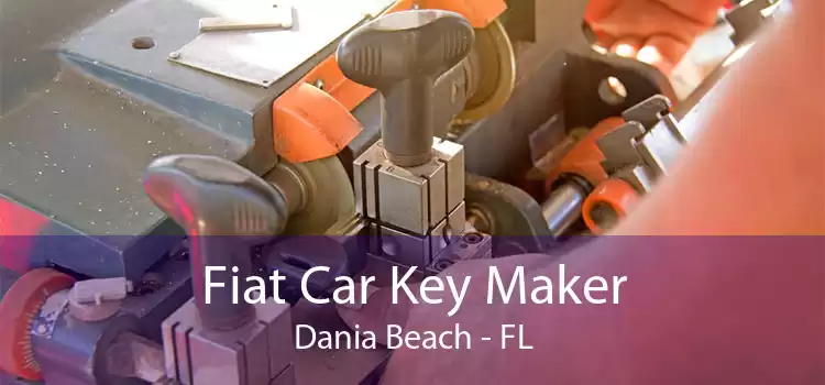 Fiat Car Key Maker Dania Beach - FL