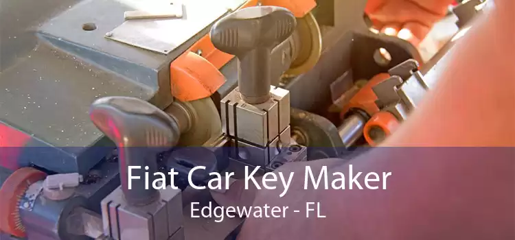 Fiat Car Key Maker Edgewater - FL