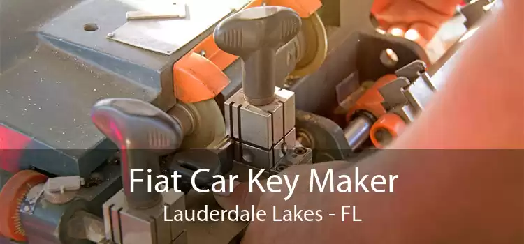 Fiat Car Key Maker Lauderdale Lakes - FL