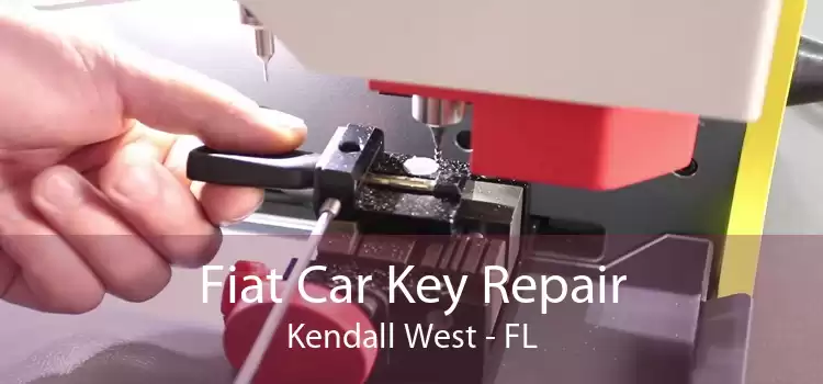 Fiat Car Key Repair Kendall West - FL