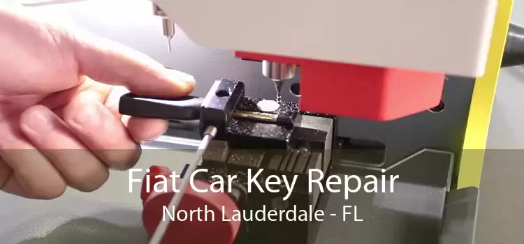 Fiat Car Key Repair North Lauderdale - FL