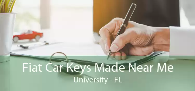 Fiat Car Keys Made Near Me University - FL