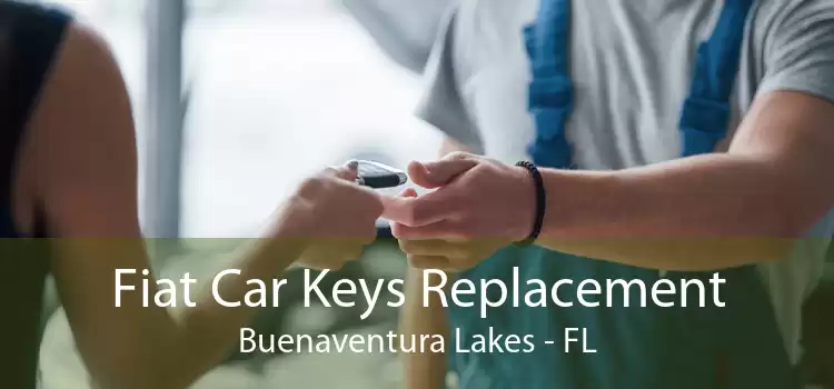 Fiat Car Keys Replacement Buenaventura Lakes - FL