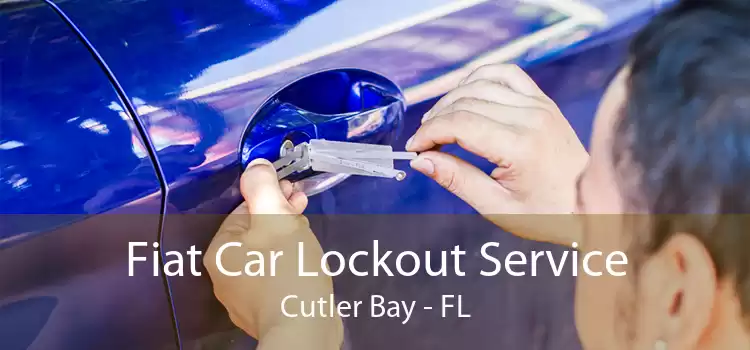 Fiat Car Lockout Service Cutler Bay - FL