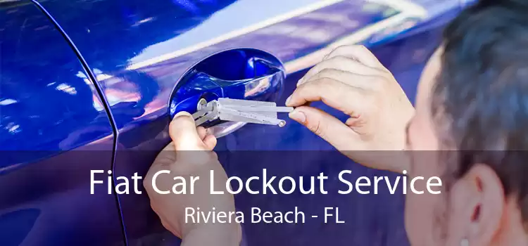 Fiat Car Lockout Service Riviera Beach - FL