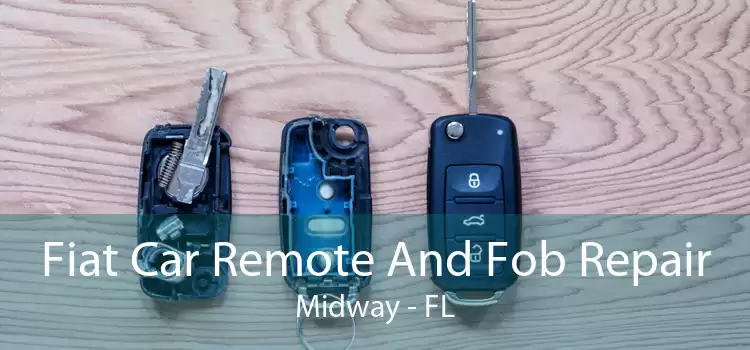 Fiat Car Remote And Fob Repair Midway - FL