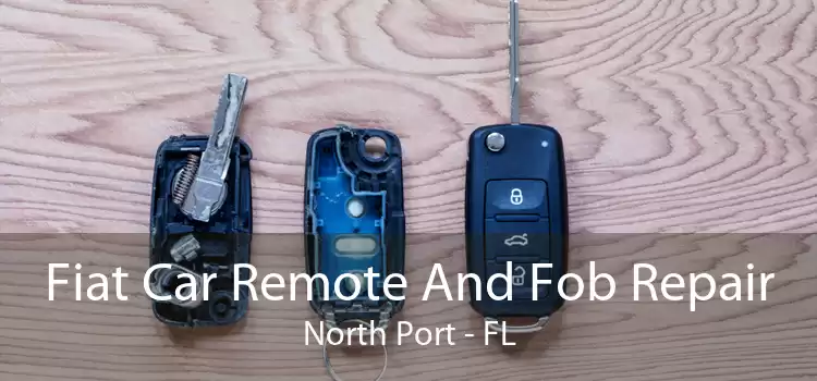 Fiat Car Remote And Fob Repair North Port - FL