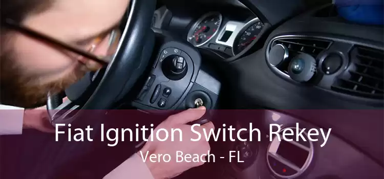Fiat Ignition Switch Rekey Vero Beach - FL