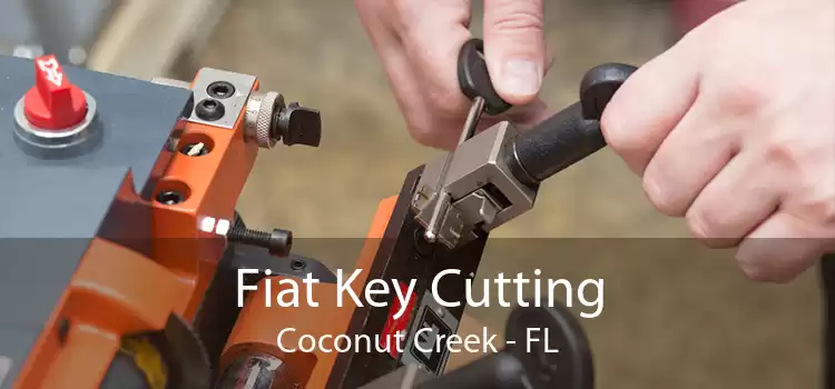 Fiat Key Cutting Coconut Creek - FL