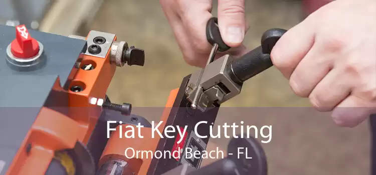 Fiat Key Cutting Ormond Beach - FL