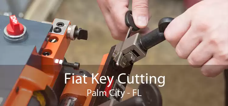 Fiat Key Cutting Palm City - FL