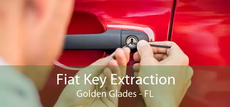 Fiat Key Extraction Golden Glades - FL