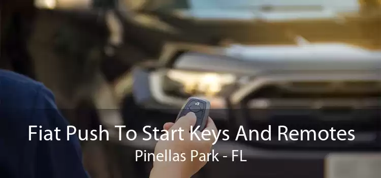 Fiat Push To Start Keys And Remotes Pinellas Park - FL