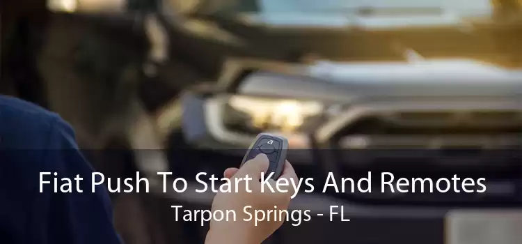 Fiat Push To Start Keys And Remotes Tarpon Springs - FL