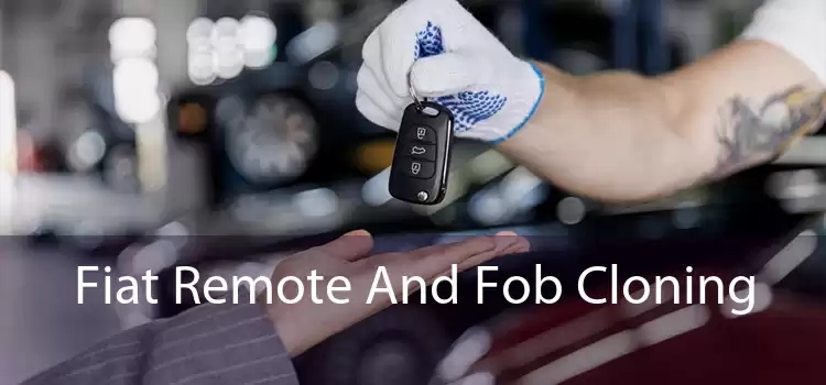 Fiat Remote And Fob Cloning 