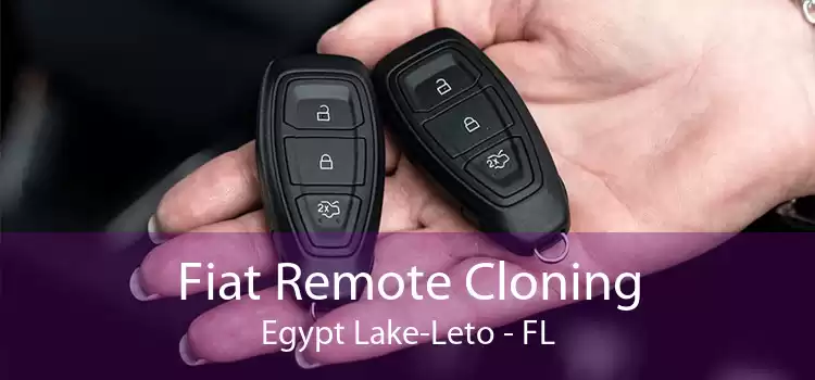 Fiat Remote Cloning Egypt Lake-Leto - FL