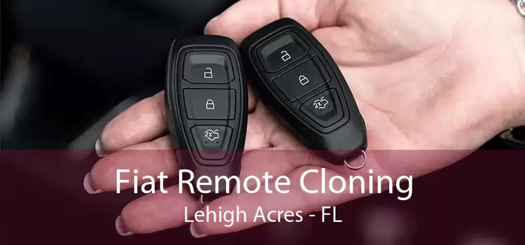 Fiat Remote Cloning Lehigh Acres - FL