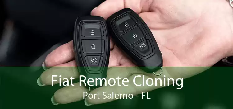 Fiat Remote Cloning Port Salerno - FL