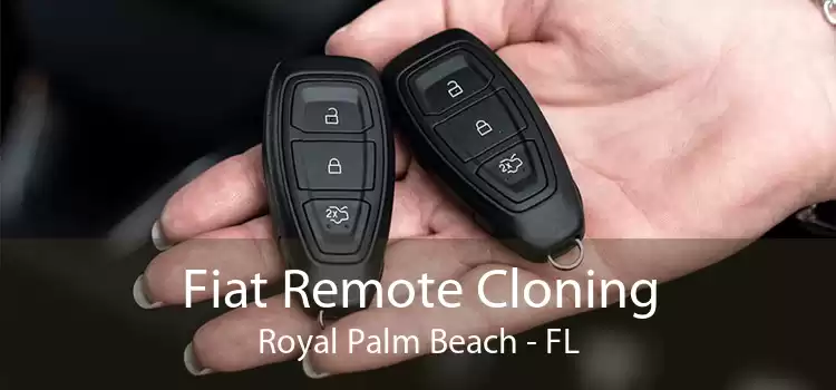 Fiat Remote Cloning Royal Palm Beach - FL