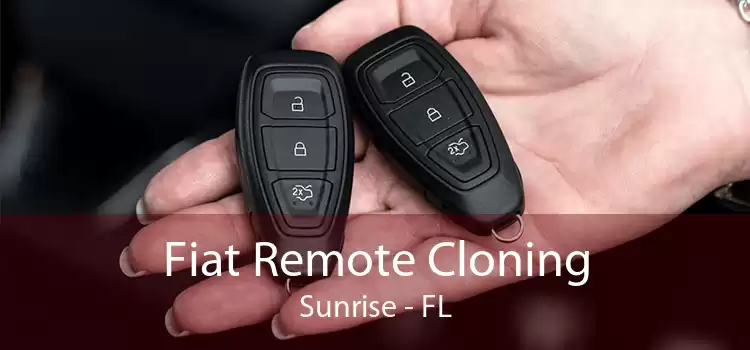 Fiat Remote Cloning Sunrise - FL