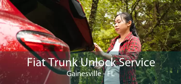 Fiat Trunk Unlock Service Gainesville - FL