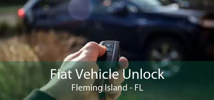 Fiat Vehicle Unlock Fleming Island - FL