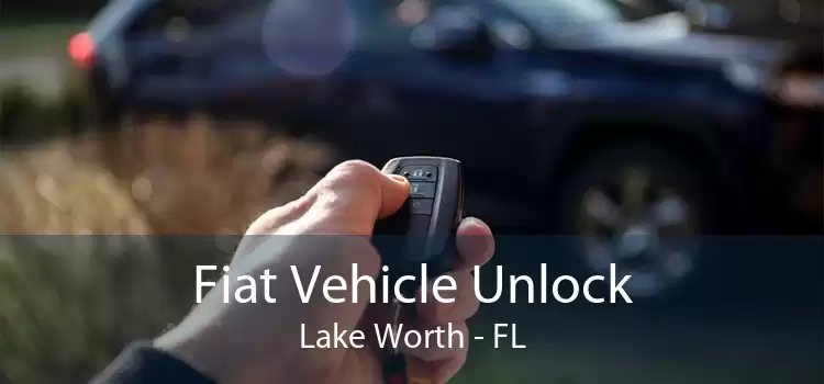 Fiat Vehicle Unlock Lake Worth - FL