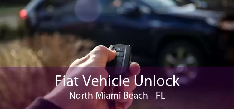 Fiat Vehicle Unlock North Miami Beach - FL