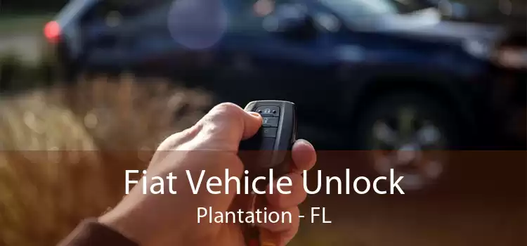 Fiat Vehicle Unlock Plantation - FL