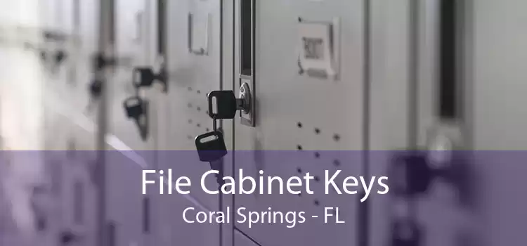 File Cabinet Keys Coral Springs - FL