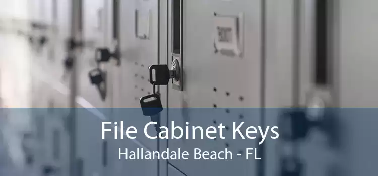 File Cabinet Keys Hallandale Beach - FL