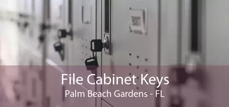 File Cabinet Keys Palm Beach Gardens - FL