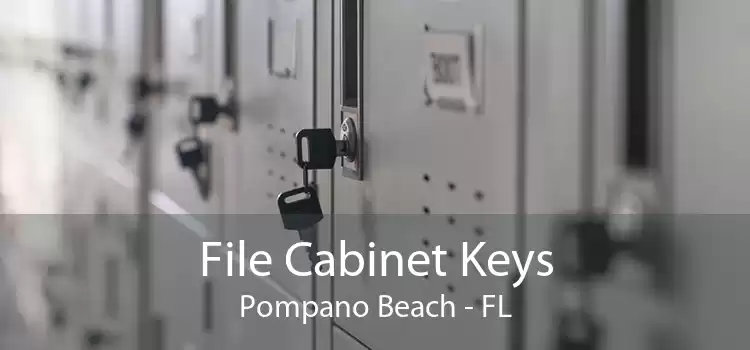 File Cabinet Keys Pompano Beach - FL