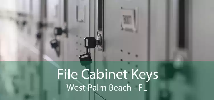 File Cabinet Keys West Palm Beach - FL
