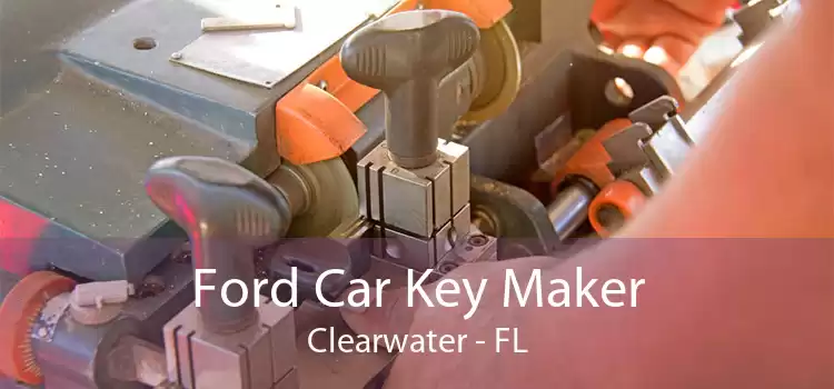 Ford Car Key Maker Clearwater - FL