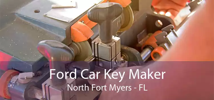 Ford Car Key Maker North Fort Myers - FL