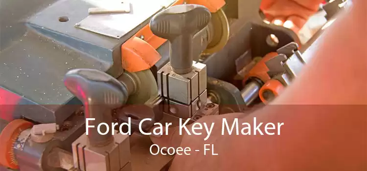 Ford Car Key Maker Ocoee - FL