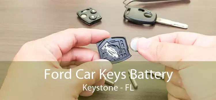Ford Car Keys Battery Keystone - FL