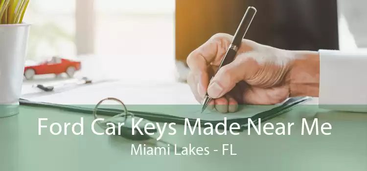 Ford Car Keys Made Near Me Miami Lakes - FL