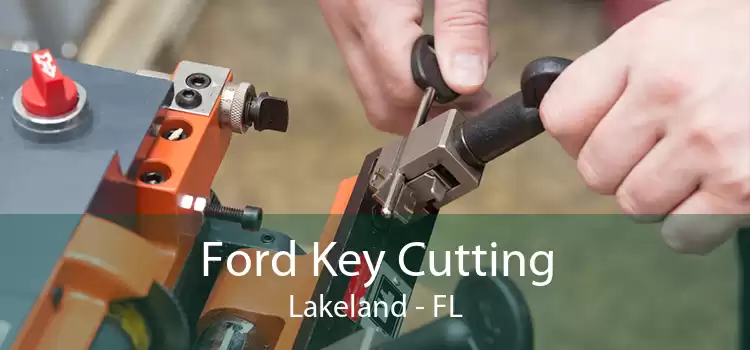 Ford Key Cutting Lakeland - FL