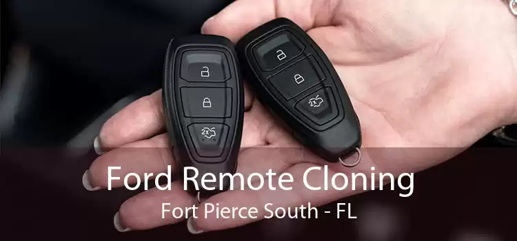 Ford Remote Cloning Fort Pierce South - FL