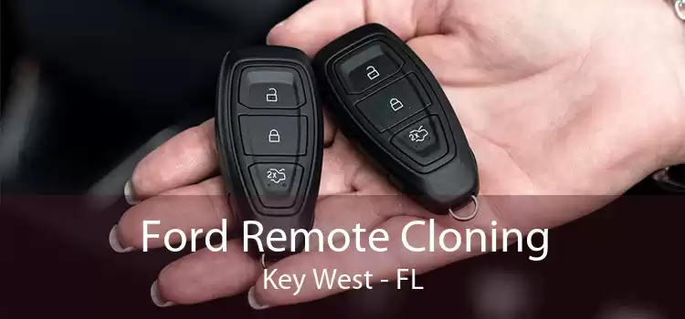 Ford Remote Cloning Key West - FL